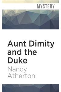 Aunt Dimity and the Duke