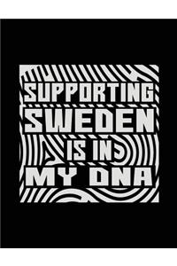 Supporting Sweden Is In My DNA