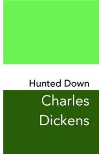 Hunted Down