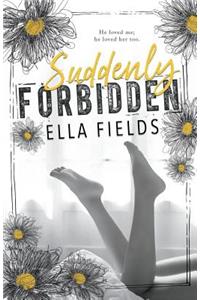Suddenly Forbidden