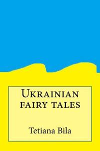 Ukrainian Fairy Tales