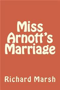 Miss Arnott's Marriage