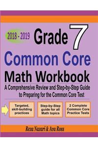 Grade 7 Common Core Mathematics Workbook 2018 - 2019