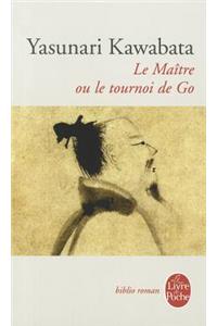 Le Maître Ou Le Tournoi de Go