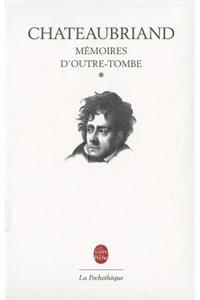 Memoires d'Outre-Tombe vol. 1 (Livres I a XXIV)
