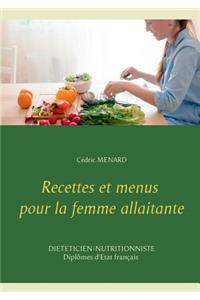 Recettes et menus pour la femme allaitante