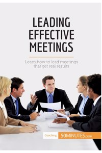 Leading Effective Meetings