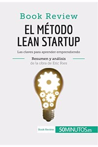 método Lean Startup de Eric Ries (Book Review)