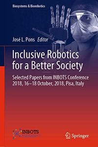 Inclusive Robotics for a Better Society