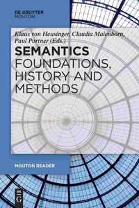 Semantics - Foundations, History and Methods