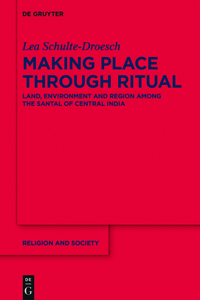 Making Place Through Ritual