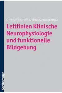 Leitlinien Klinische Neurophysiologie