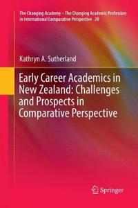 Early Career Academics in New Zealand: Challenges and Prospects in Comparative Perspective