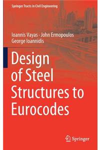 Design of Steel Structures to Eurocodes