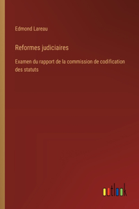 Reformes judiciaires