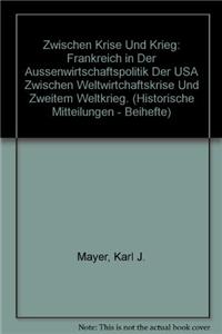 Zwischen Krise Und Krieg