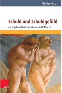 Schuld Und Schuldgefuhl