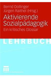 Aktivierende Sozialpädagogik