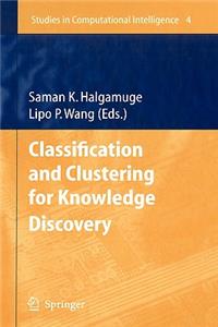 Classification and Clustering for Knowledge Discovery