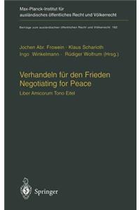Verhandeln Für Den Frieden - Negotiating for Peace