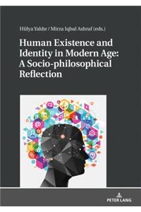 Human Existence and Identity in Modern Age