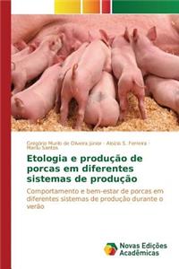 Etologia e produção de porcas em diferentes sistemas de produção