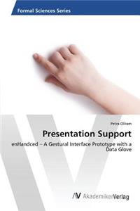 Presentation Support
