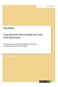 Unternehmensbewertung nach den DCF-Methoden