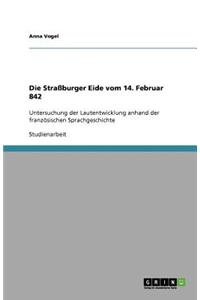 Die Straßburger Eide vom 14. Februar 842: Untersuchung der Lautentwicklung anhand der französischen Sprachgeschichte