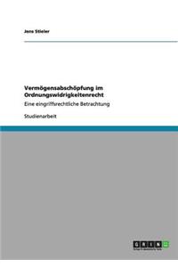 Vermögensabschöpfung im Ordnungswidrigkeitenrecht