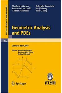 Geometric Analysis and Pdes: Lectures Given at the C.I.M.E. Summer School Held in Cetraro, Italy, June 11-16, 2007