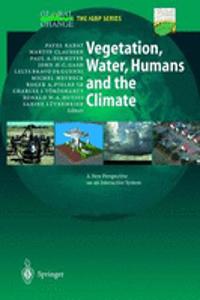 Vegetation, Water, Humans and the Climate