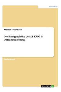 Bankgeschäfte des §1 KWG in Detailbetrachtung