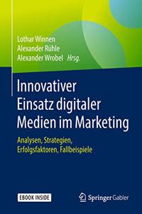 Innovativer Einsatz Digitaler Medien Im Marketing