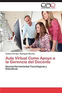 Aula Virtual Como Apoyo a la Gerencia del Docente