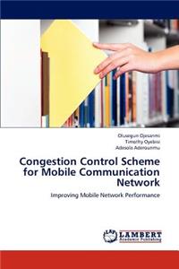 Congestion Control Scheme for Mobile Communication Network