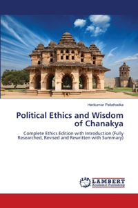Political Ethics and Wisdom of Chanakya