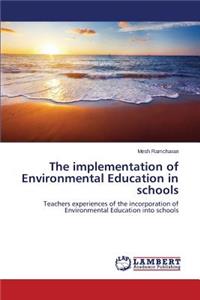 implementation of Environmental Education in schools