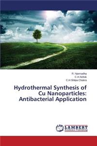 Hydrothermal Synthesis of Cu Nanoparticles
