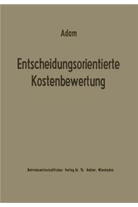 Entscheidungsorientierte Kostenbewertung