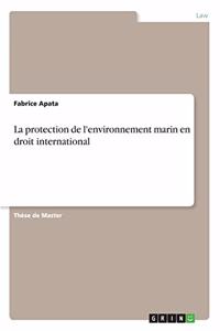 protection de l'environnement marin en droit international