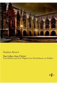 Das Leben Jesu Christi