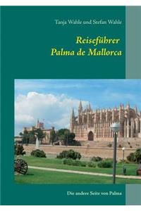 Reiseführer Palma de Mallorca