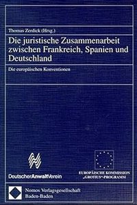 Die Juristische Zusammenarbeit Zwischen Frankreich, Spanien Und Deutschland