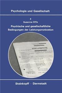 Psychische Und Gesellschaftliche Bedingungen Der Leistungsmotivation