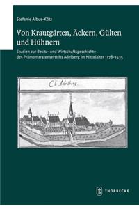 Von Krautgarten, Ackern, Gulten Und Huhnern