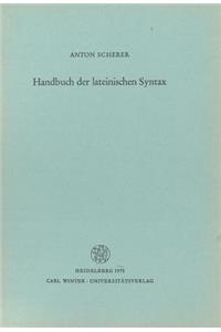 Handbuch Der Lateinischen Syntax