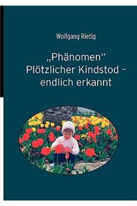 Phänomen Plötzlicher Kindstod - endlich erkannt