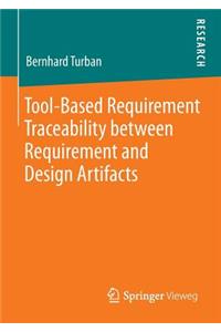 Tool-Based Requirement Traceability Between Requirement and Design Artifacts