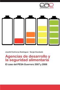 Agencias de Desarrollo y La Seguridad Alimentaria
